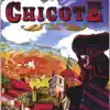 Chicote - Historias del Rancho